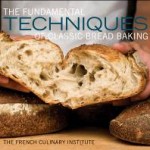 the fundamental techniques of Classic Bread Baking