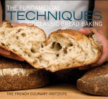 the fundamental techniques of Classic Bread Baking
