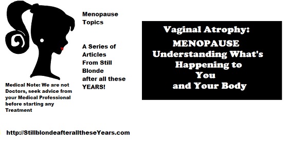 Vaginal Atrophy Menopause