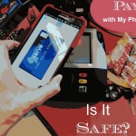 pay with my phone is it safe