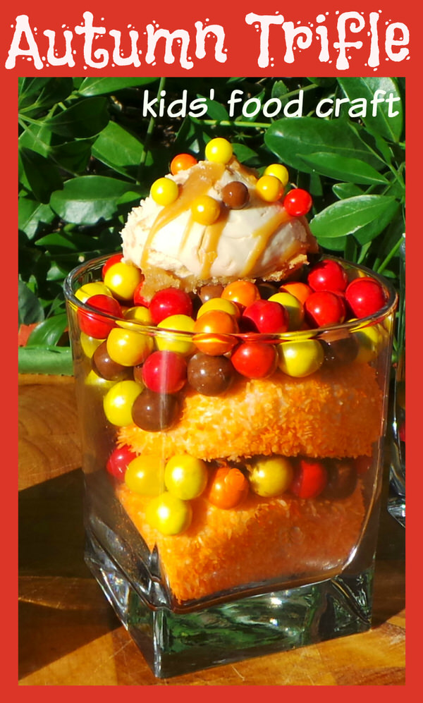 Sweetworks Autumn Trifle food Crafts for Kids 