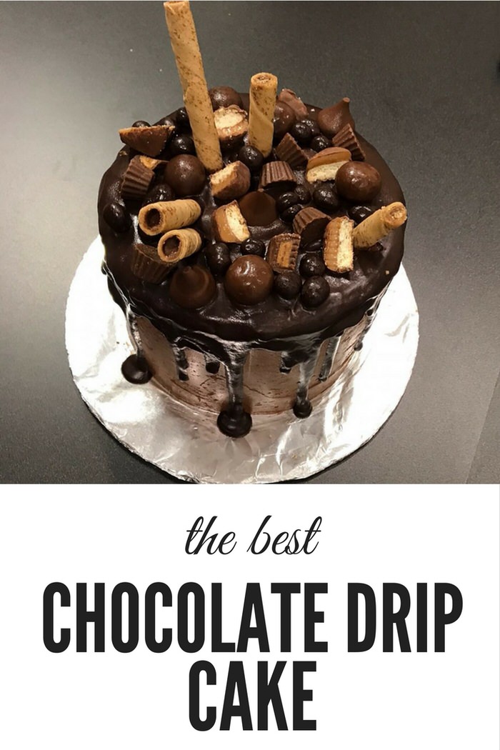 The Best Chocolate Drip Cake Recipe EVER